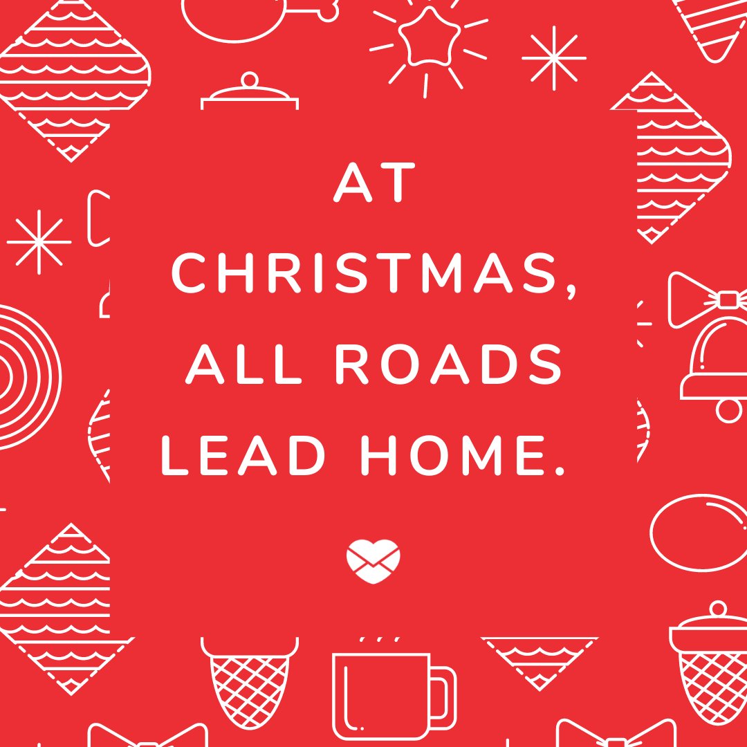'At Christmas, all roads lead home.' - Frases de Natal em inglês