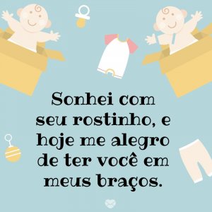 Mensagens Com Amor/Canva 'Sonhei com seu rostinho, e hoje me alegro de ter você em meus braços.' -Meu bebê, meu tesouro