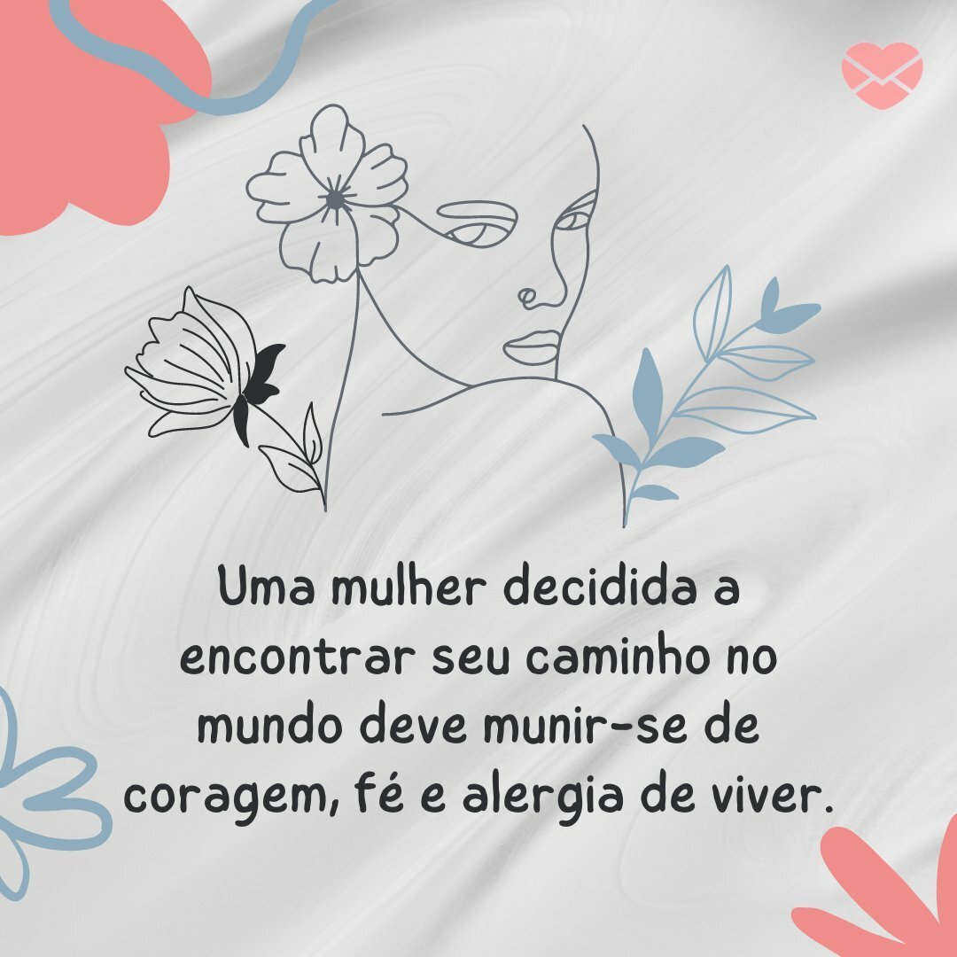 Frases para mulheres maravilhosas: inspire-se em palavras!