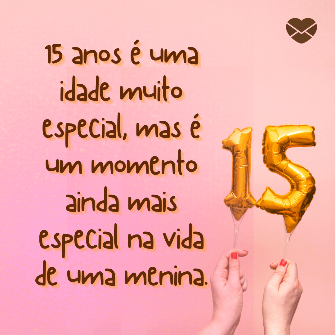 Comemore com frases para festas de 15 anos