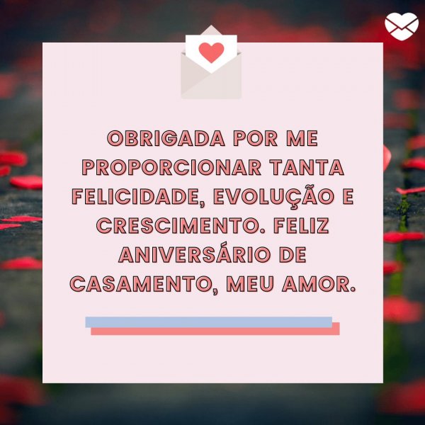 Mensagens com Amor / Canva / davidwyse 'Obrigada por me proporcionar tanta felicidade, evolução e crescimento. Feliz aniversário de casamento, meu amor.' - O dia do nosso amor