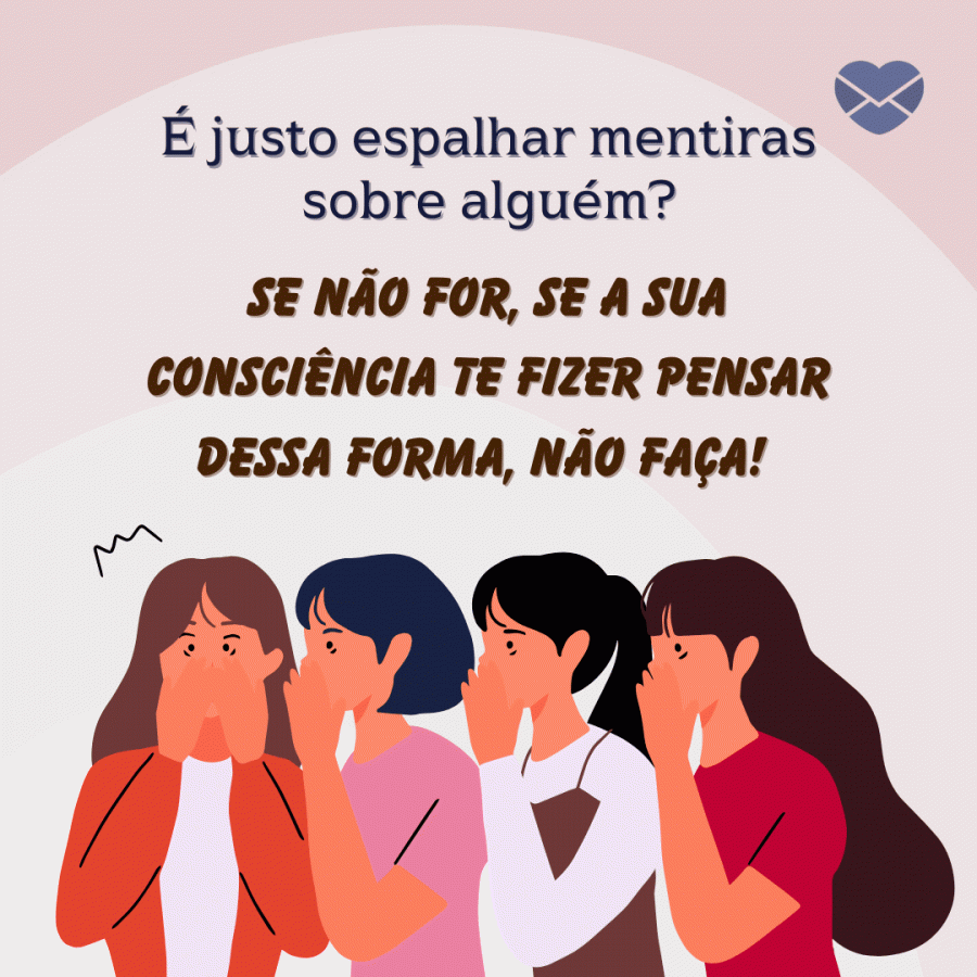 Compartilhe frases para mandar a fofoca para longe