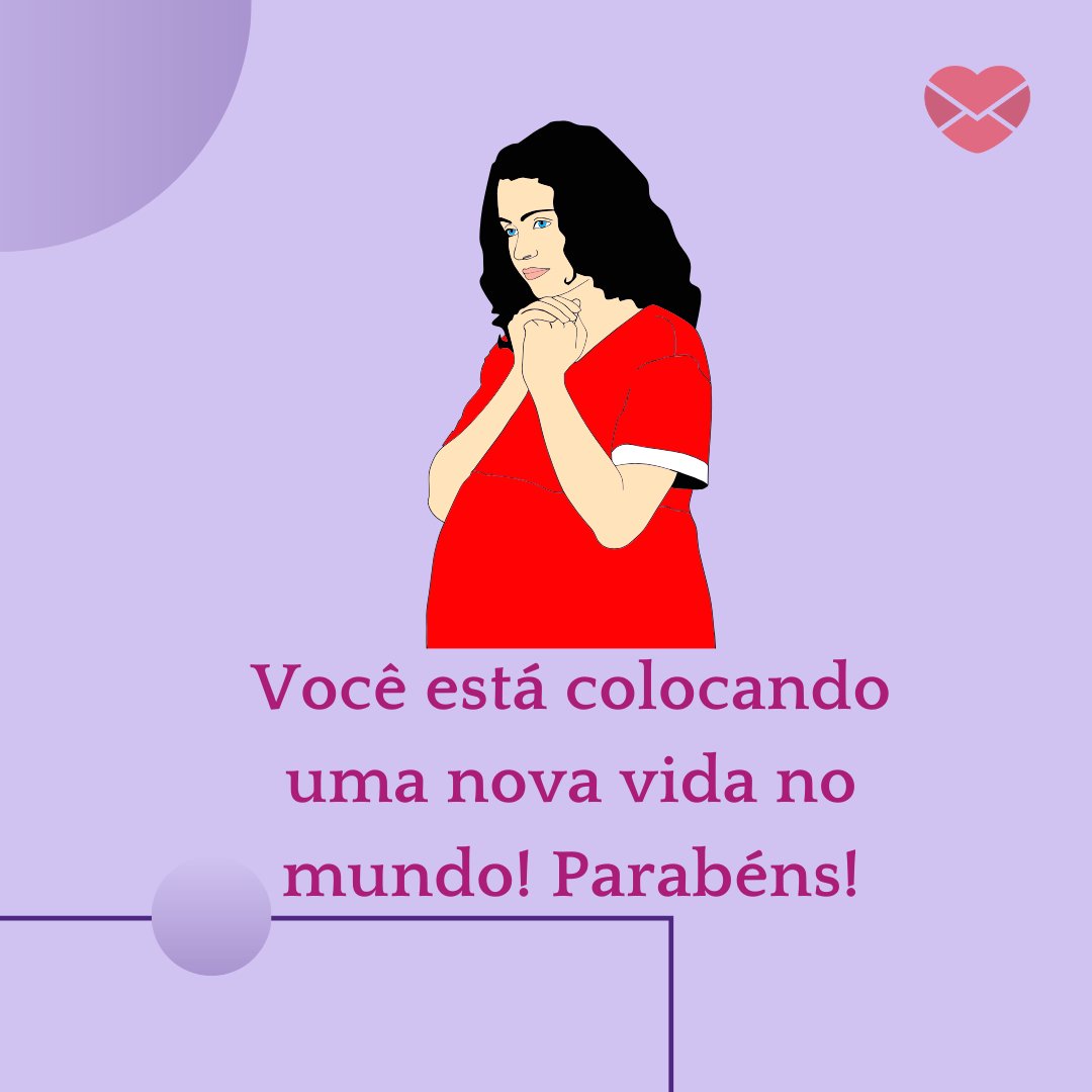 'Você está colocando uma nova vida no mundo! Parabéns!' - Mensagens para mulheres grávidas