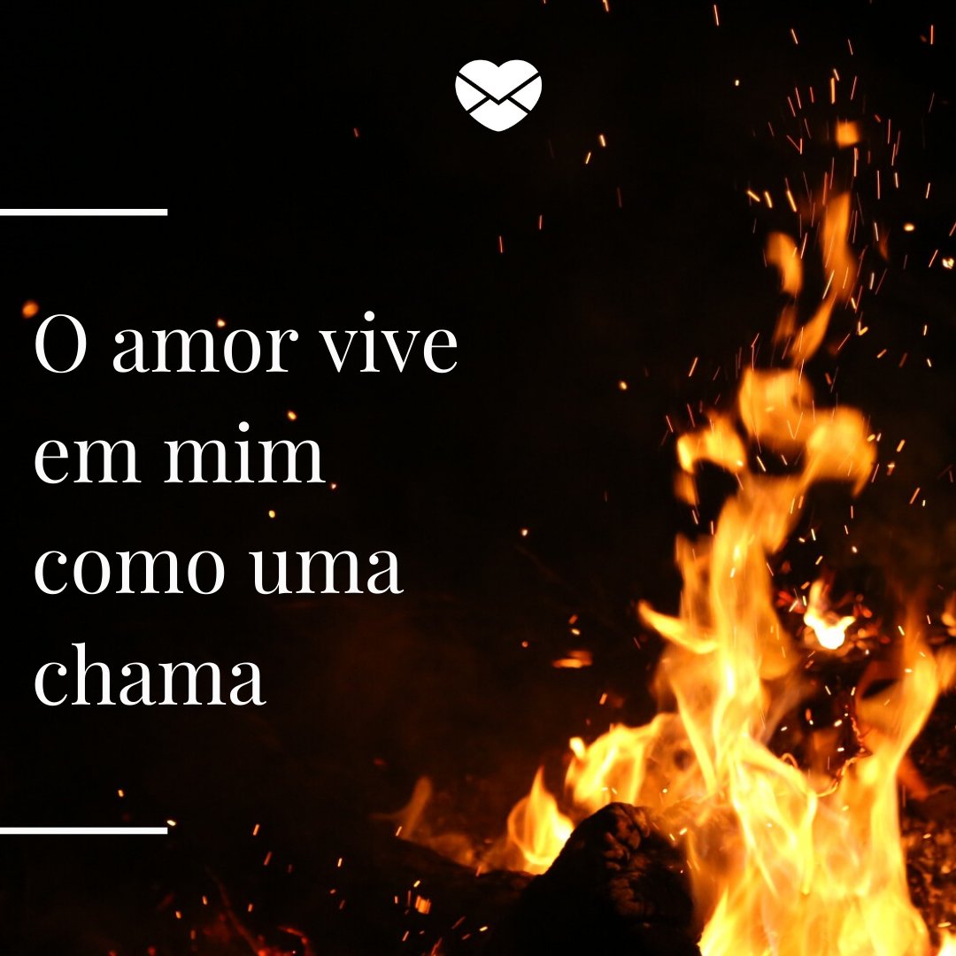 Mensagens Com Amor/Canva 'O amor vive em mim como uma chama' - O amor não acabou, mas é hora de terminar