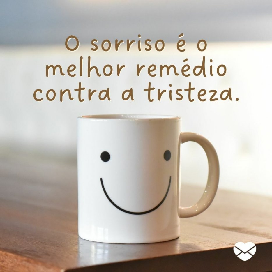 10 frases que demonstram a importância de sorrir. Abra o sorriso!
