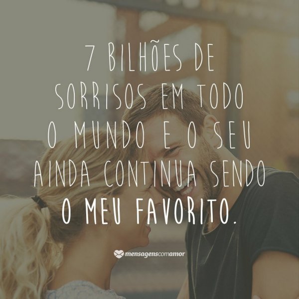 Sorriso Preferido 10 Frases Que Vão Te Arrancar Um Sorriso