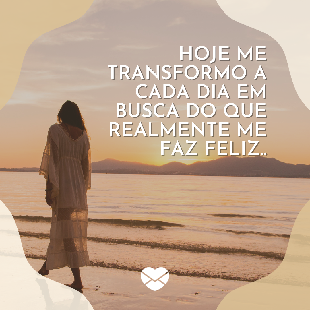 Não sou como antes: surpreenda-se com o seu novo Não sou como antes: surpreenda-se com o seu novo