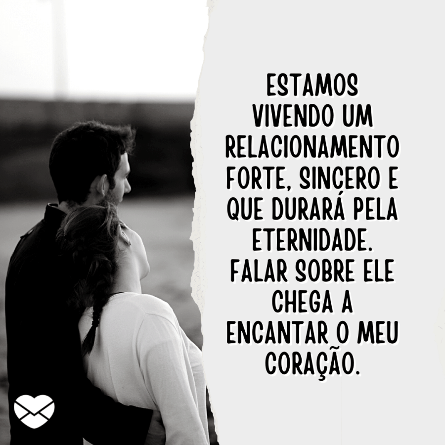 Frases de relacionamento sério. Eternize esse compromisso!