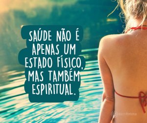 Mensagens Com Amor/ Canva 'Saúde não é apenas um estado físico, mas também espiritual' - 14 reflexões para crescer ainda mais
