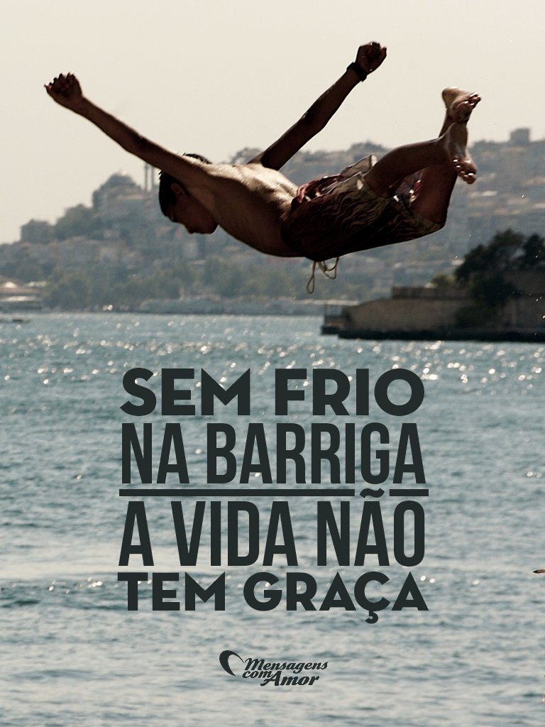 'Sem frio na barriga a vida não tem graça' - 7 razões para ser mais livre