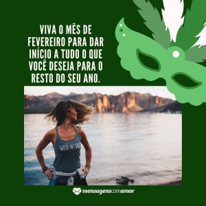 Pxfuel - Canva 'Viva o mês de fevereiro para dar início a tudo o que você deseja para o resto do seu ano.' - Mensagens de fevereiro