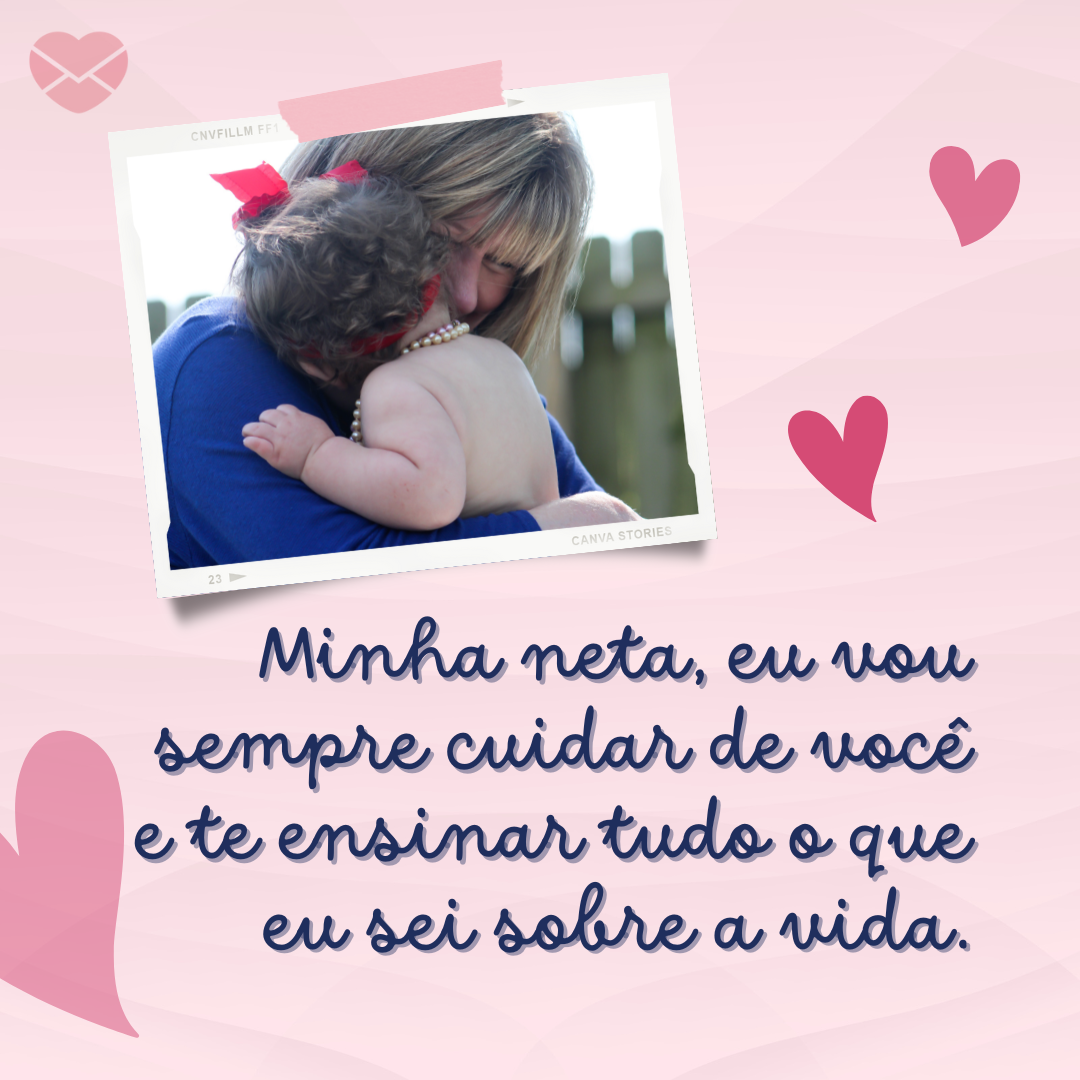 Mensagens amorosas para a neta. Valorize seu maior bem! Mensagens amorosas para a neta. Valorize seu maior bem!