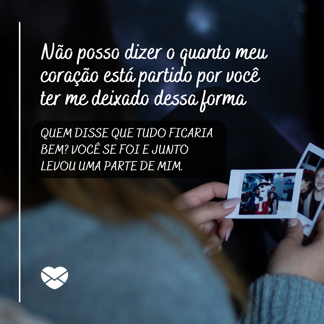 Mensagens com Amor / Canva / Octavio J. Garcia N. 'Não posso dizer o quanto meu coração está partido por você ter me deixado dessa forma – quem foi que te deu permissão pra ir embora? Quem disse que tudo ficaria bem? Você se foi e junto levou uma parte de mim.' - Mensagens para amiga que faleceu