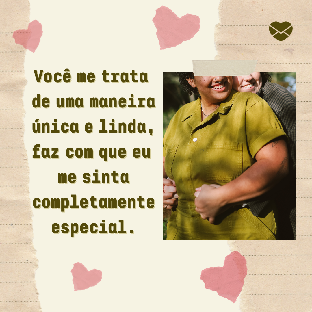 Mensagens com Amor / Canva / Jayden Becker 'Você me trata de uma maneira única e linda, faz com que eu me sinta completamente especial.' - Declaração de amor