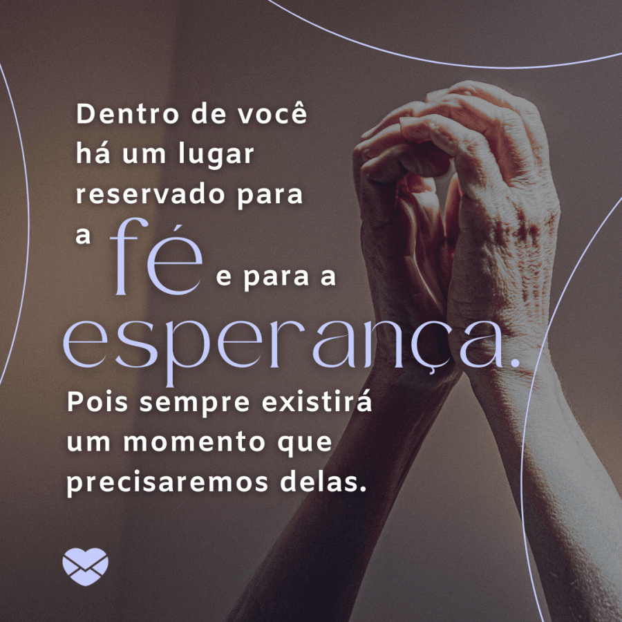 Acredite sempre com estas mensagens de fé e esperança