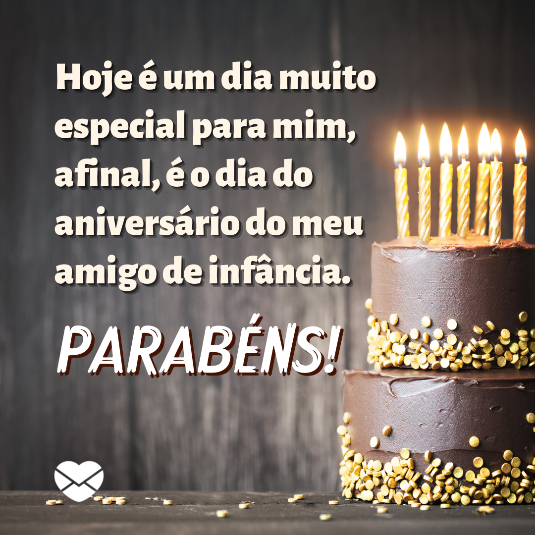 Feliz aniversário para o amigo de infância. Reviva memórias! Feliz aniversário para o amigo de infância. Reviva memórias!
