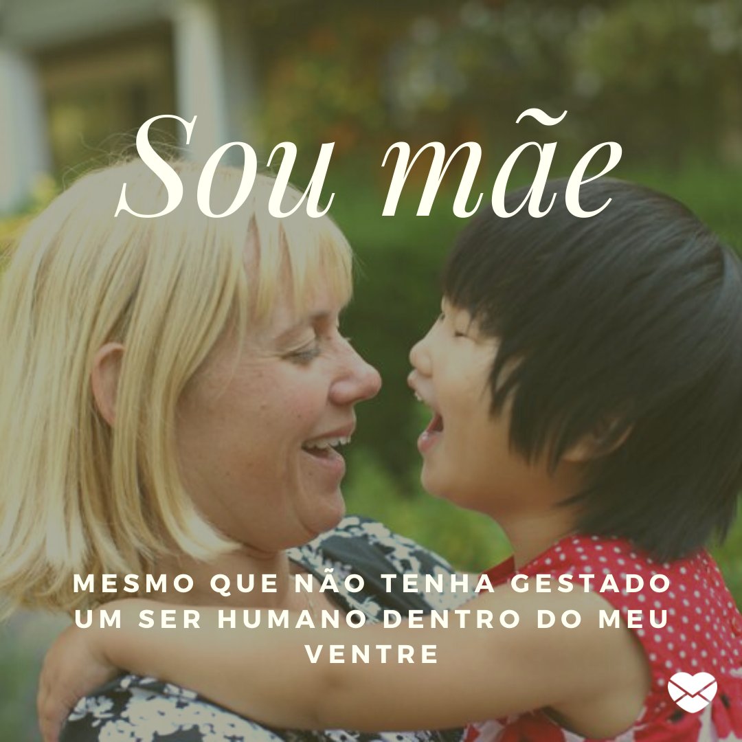 Mensagens Com Amor/Canva 'Sou mãe, mesmo que não tenha gestado um ser humano' - Reflexões sobre ser mãe