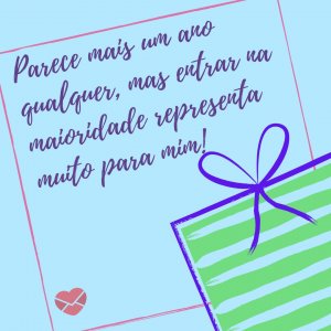 Canva/Mensagens com Amor 'Parece mais um ano qualquer, mas entrar na maioridade representa muito para mim!' - Mensagens para os meus 18 anos