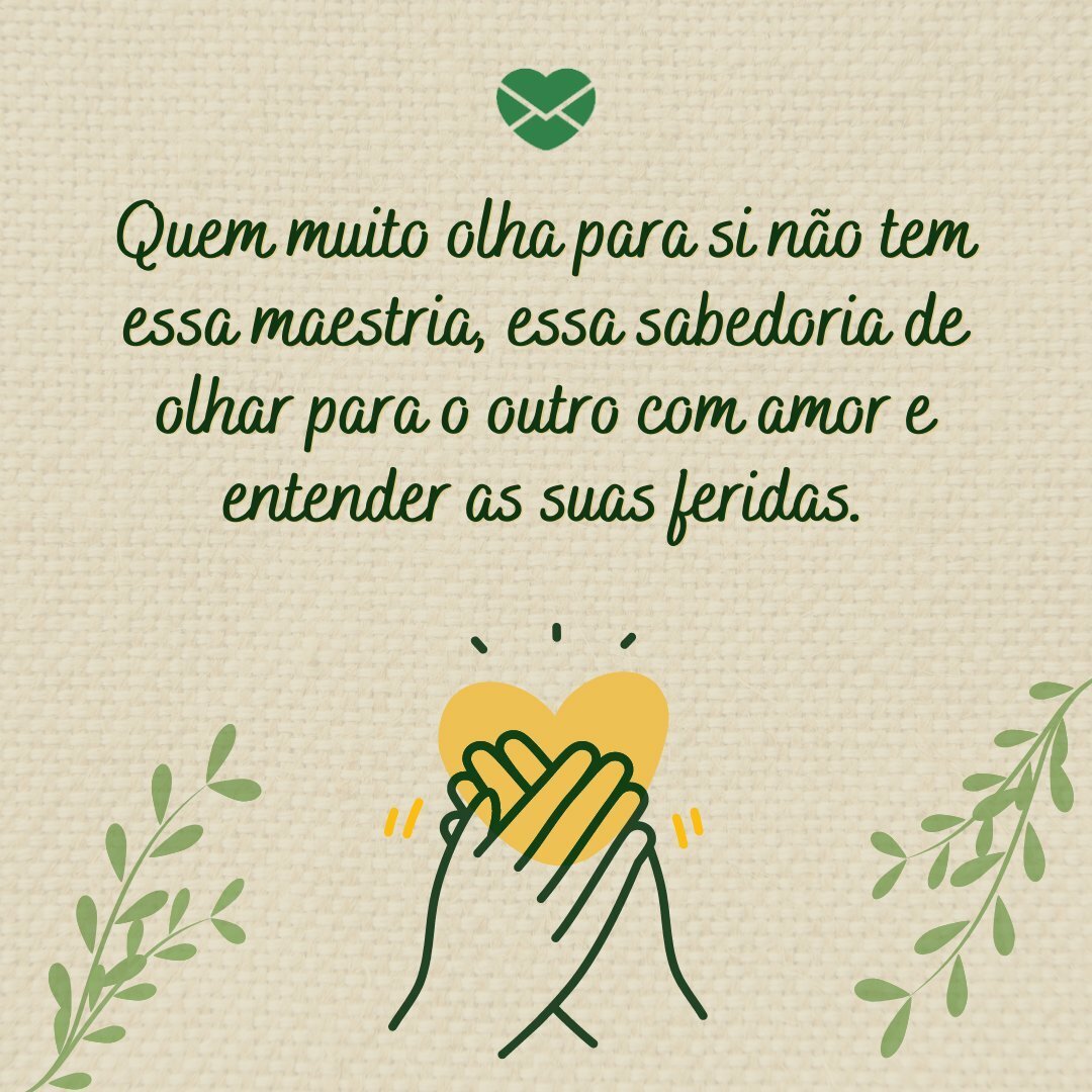 Para Medir A Bondade De Alguem Frases De Compreensao Empatia Para Medir A Bondade De Alguem Frases De Compreensao Empatia