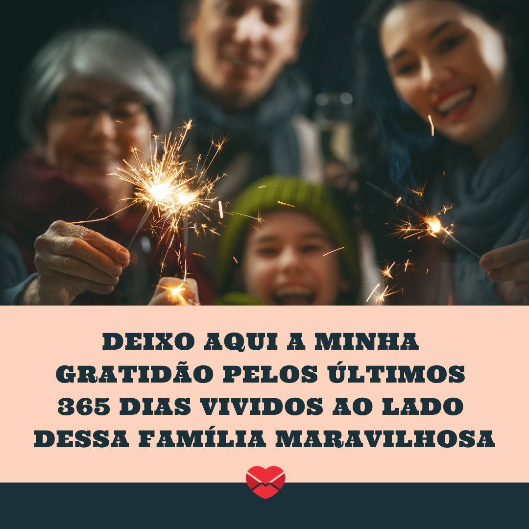 'Deixo aqui a minha gratidão pelos últimos 365 dias vividos ao lado dessa família maravilhosa' - Legendas para fotos de Ano Novo