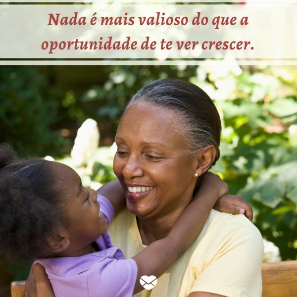 Mensagens Com Amor/Canva 'Nada é mais valioso do que a oportunidade de te ver crescer' - Frases para neta