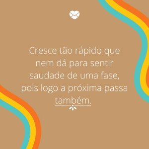 Mensagens Com Amor/Canva 'Cresce tão rápido que nem dá para sentir saudade de uma fase, pois logo a próxima passa também.' -Mensagens para bebê de 4 meses