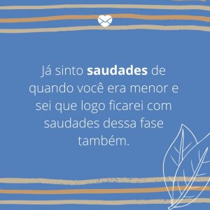 Mensagens Com Amor/Canva 'Já sinto saudades de quando você era menor e sei que logo ficarei com saudades dessa fase também.' -Mensagens para bebê de 4 meses
