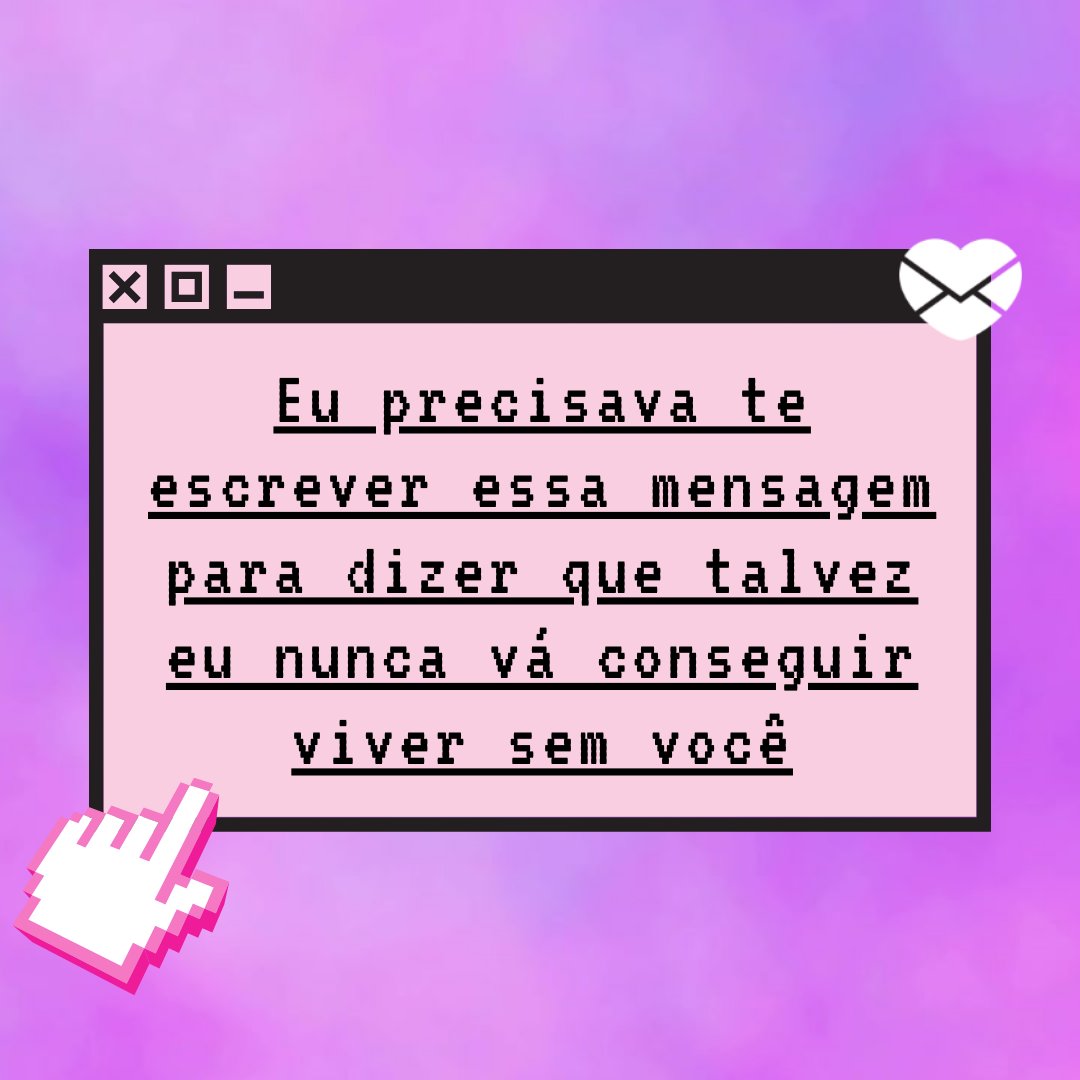 Mensagens Para O Ex-namorado Que Ainda Amo. Surpreenda!