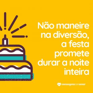 Mensagens Com Amor/Canva 'Não maneire na diversão, a festa promete durar a noite inteira' - Feliz aniversário, sobrinho