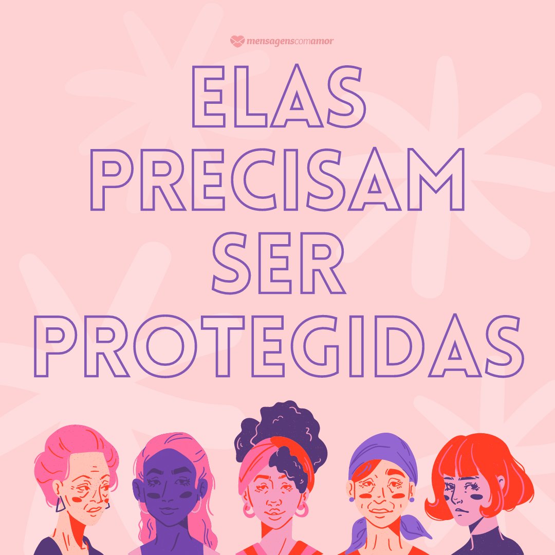 'elas precisam ser protegidas' -  Dia Internacional da Menina