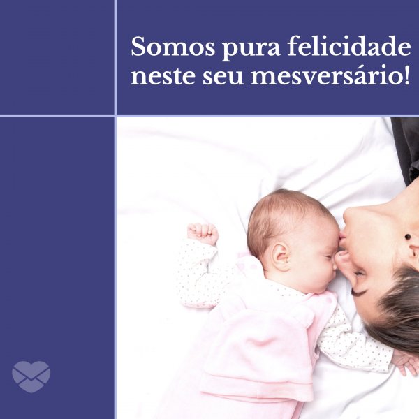 Mensagens para mêsversário de bebê de 6 meses: inspire-se!