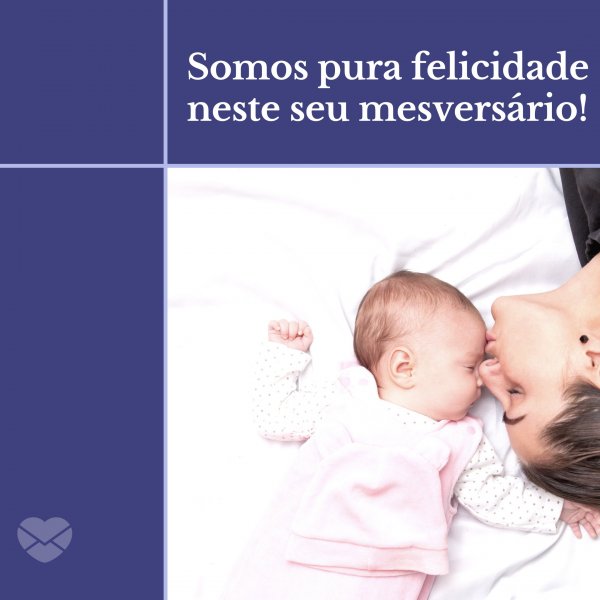 Texto De 6 Meses Do Bebe Mensagens para mêsversário de bebê de 6 meses: inspire-se!
