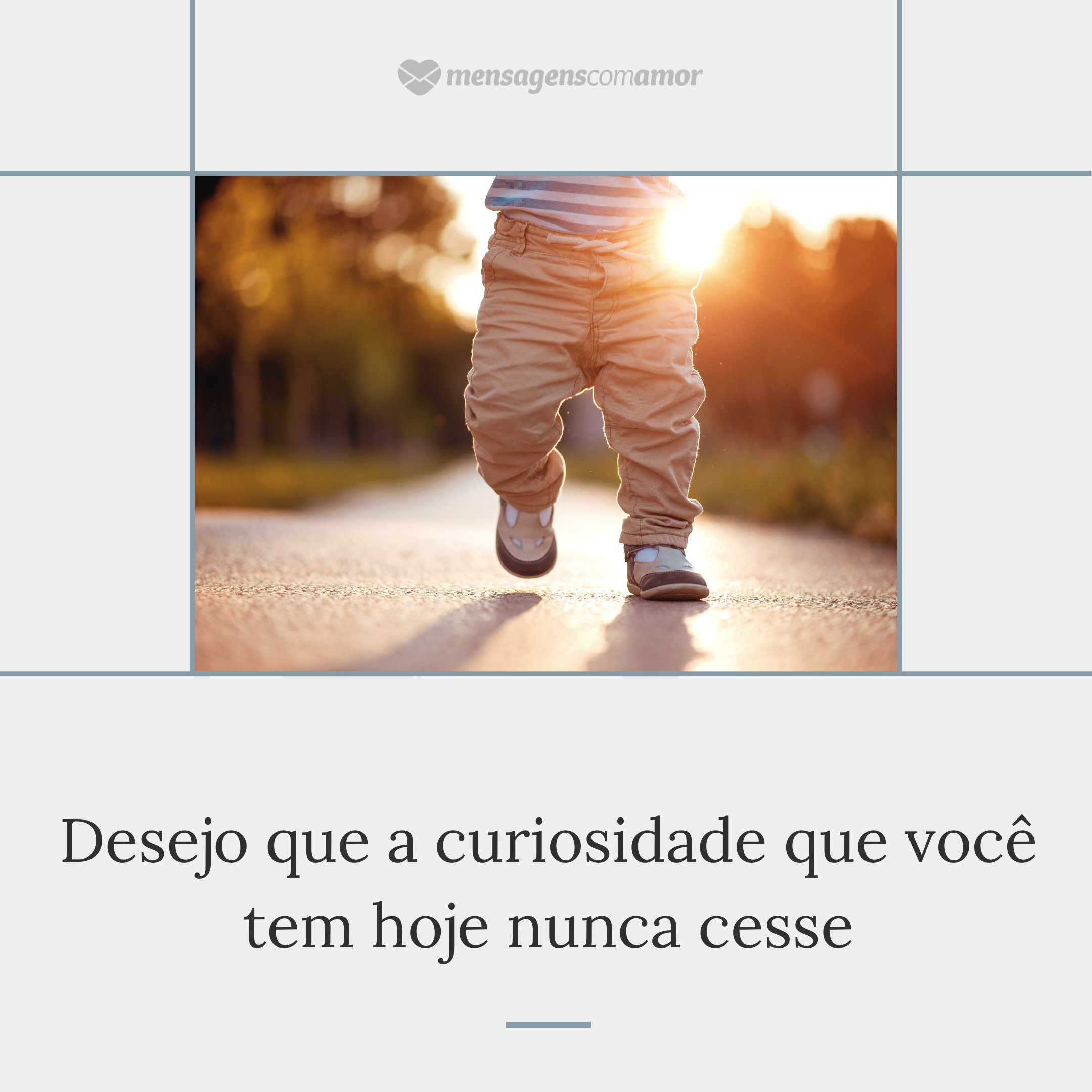 Mensagens Com Amor/Canva 'Desejo que a curiosidade que você tem hoje nunca cesse' - Mensagens para mêsversário de bebê de 6 mês