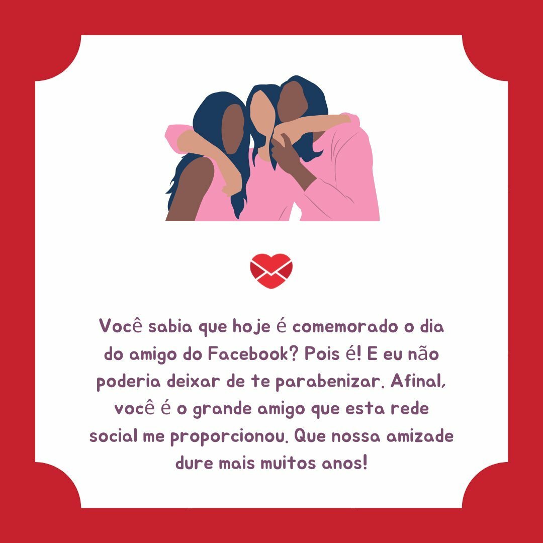 Dia do Amigo do Facebook: celebre a amizade virtual