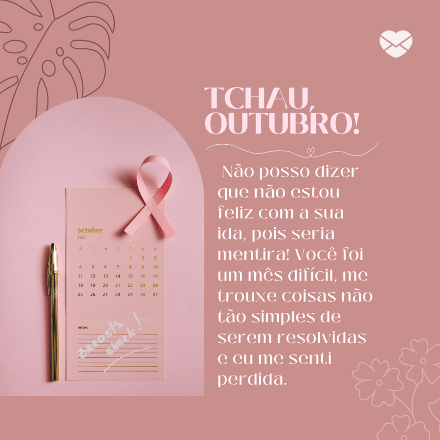 Saiba se despedir de outubro para a chegada do próximo mês
