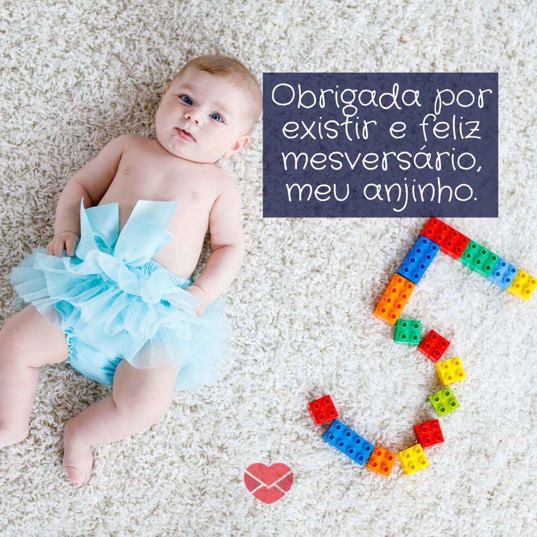 'Obrigada por existir e feliz mesversário, meu anjinho.' - Mensagens para mêsversário de bebê de 5 meses