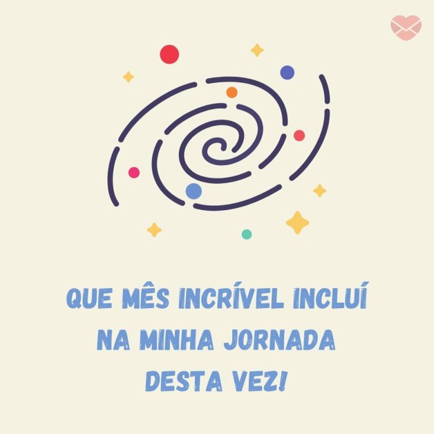 Frases para terminar bem o mês. Espalhe boas energias! Frases para terminar bem o mês. Espalhe boas energias!