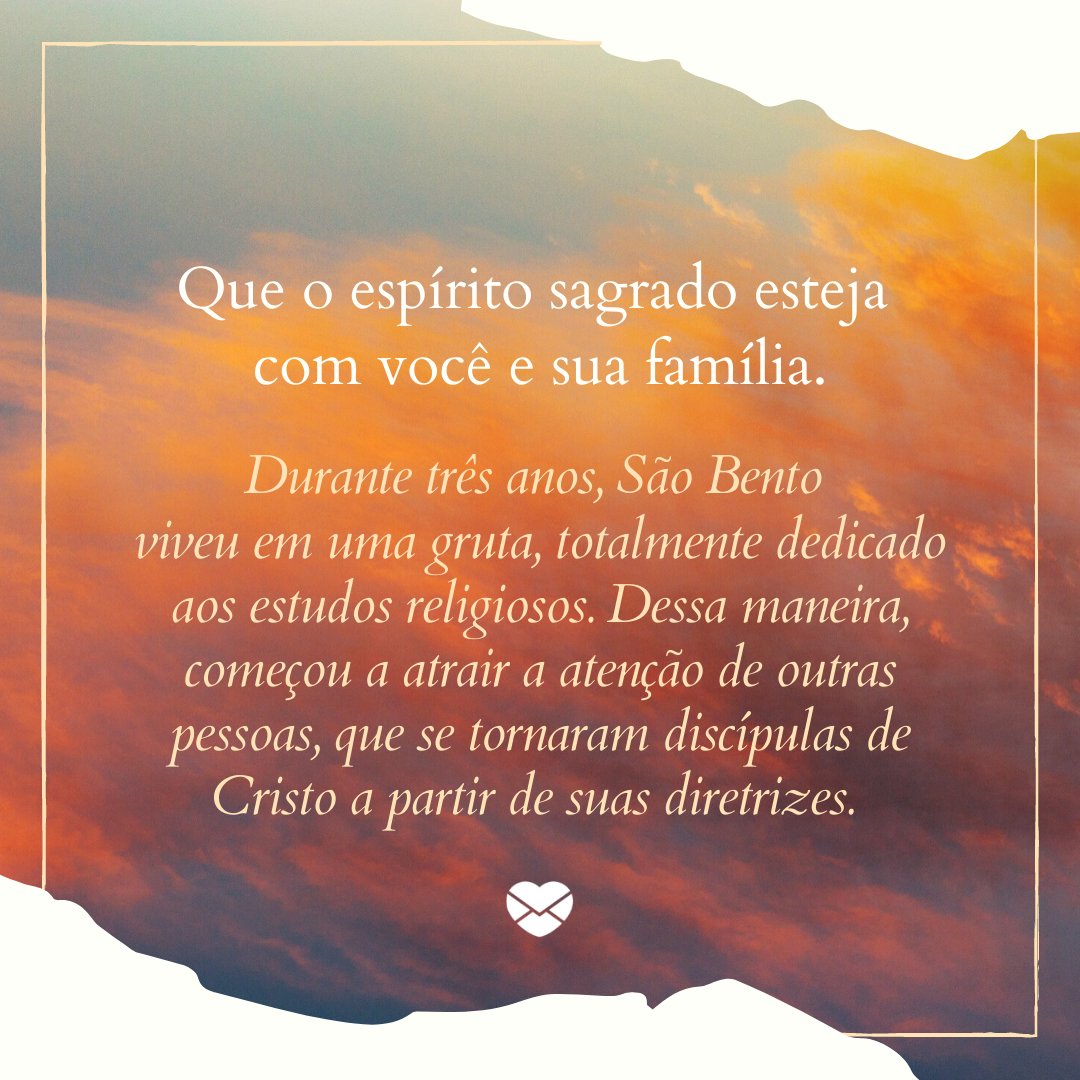 Dia de São Bento. Encante-se com o poder do santo! Dia de São Bento. Encante-se com o poder do santo!