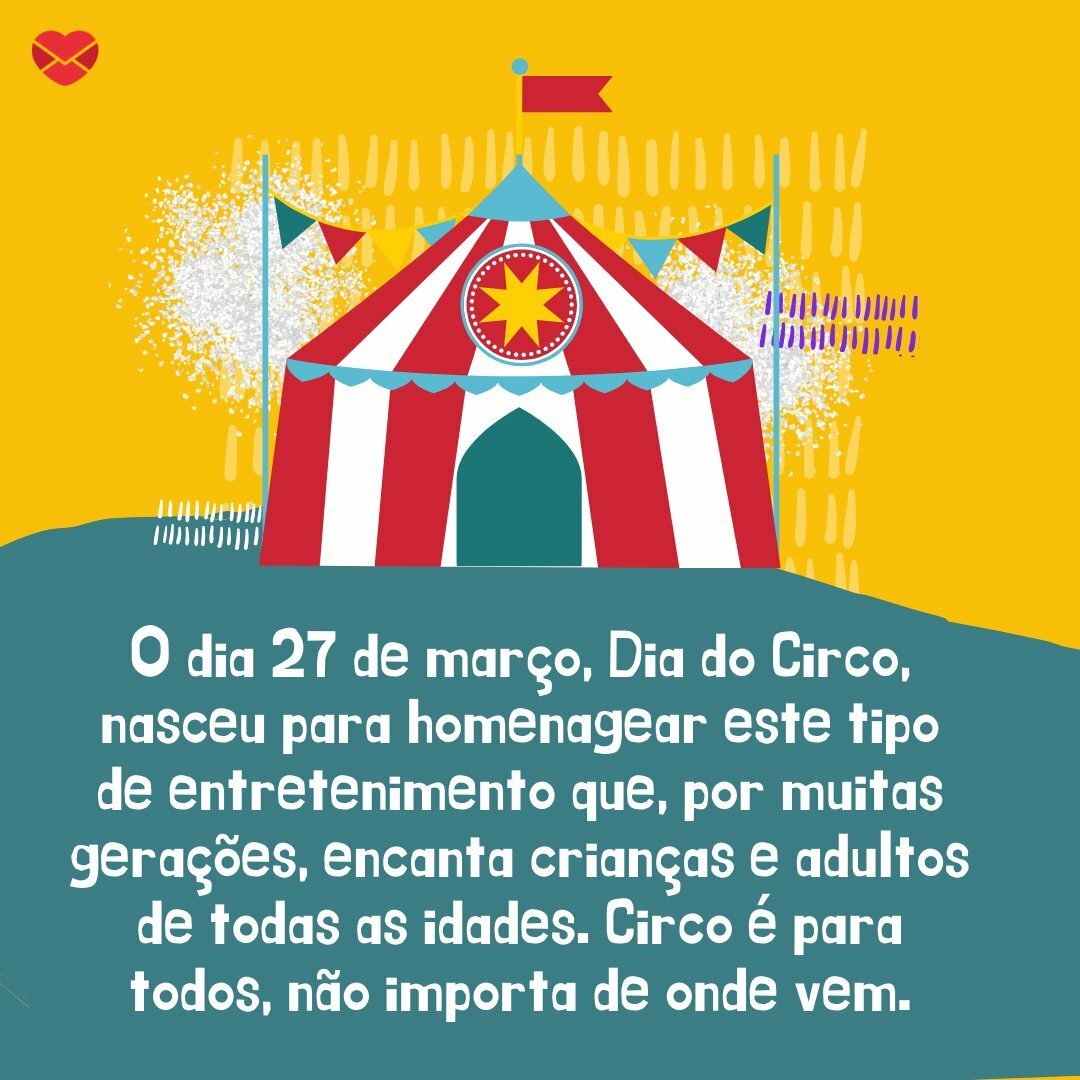 Dia do Circo — Descubra curiosidades sobre esse lugar mágico