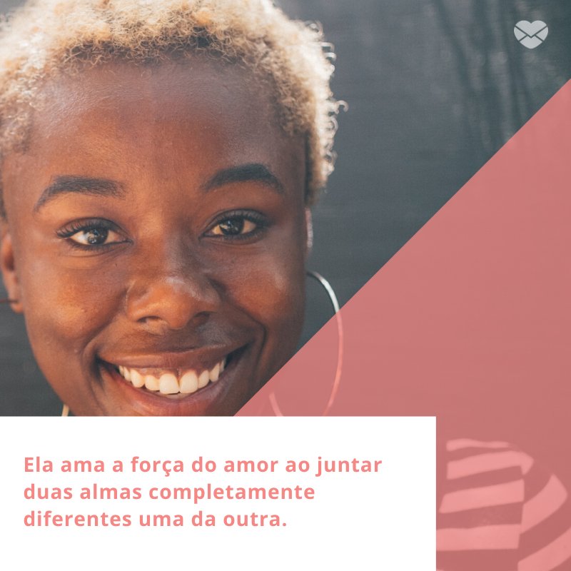 Mensagens Com Amor/ Canva 'Ela ama a força do amor ao juntar duas almas completamente diferentes uma da outra.' -Notas sobre ela