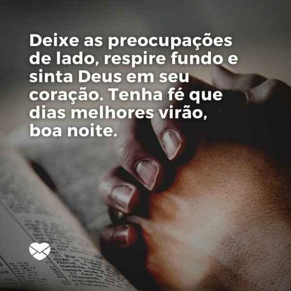 Tenha fé - Mensagem de boa noite evangélica - Boa noite