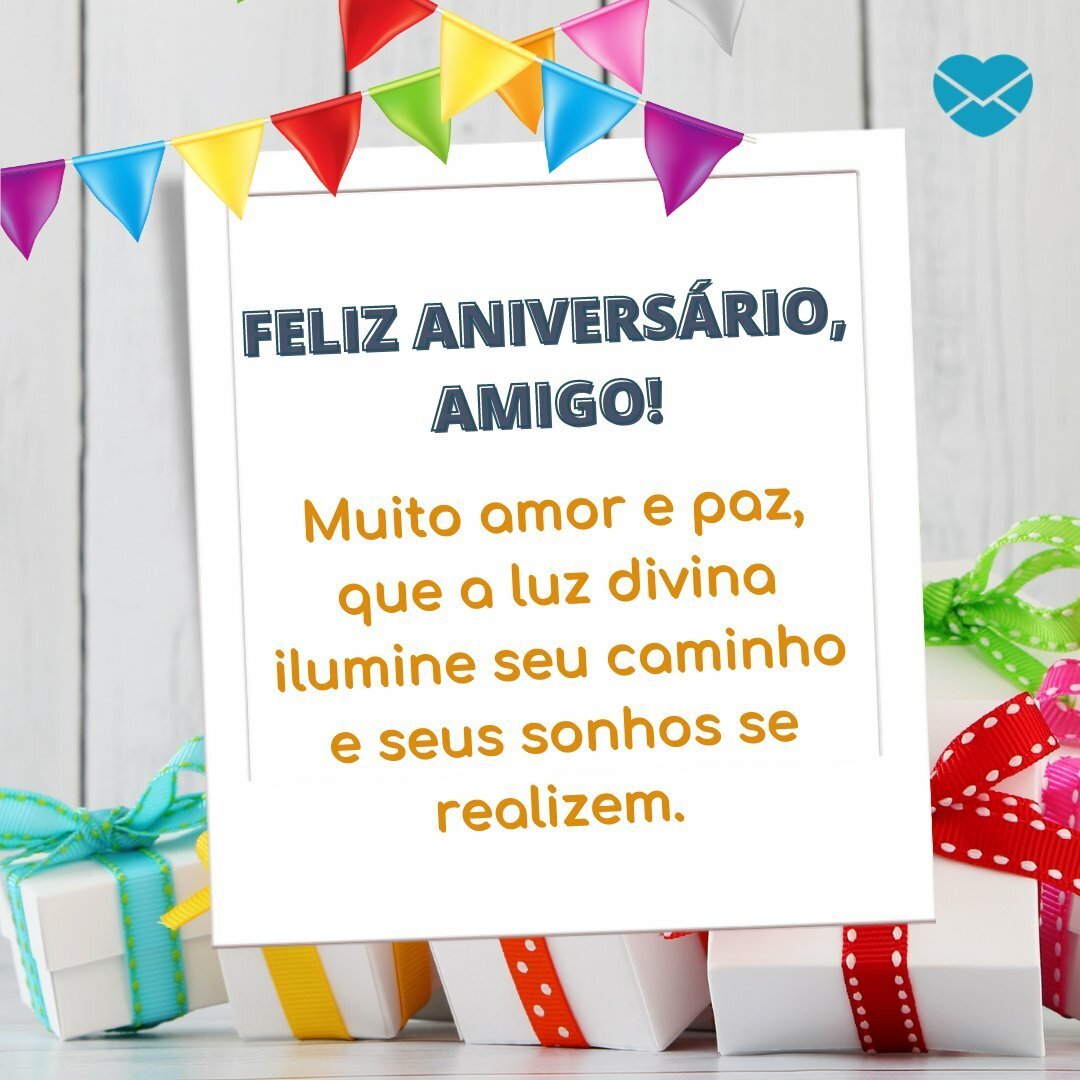 Frases de feliz aniversário para amigo. Preste sua homenagem