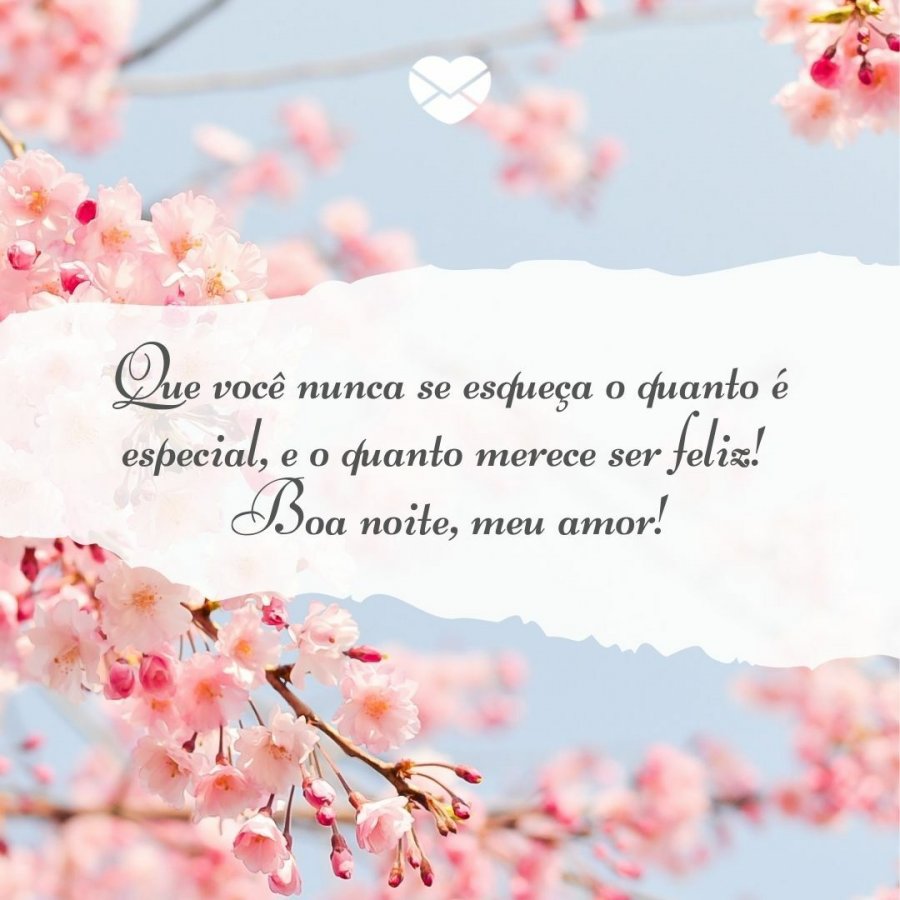 Mensagens de boa noite com flores. Prepare-se para florescer