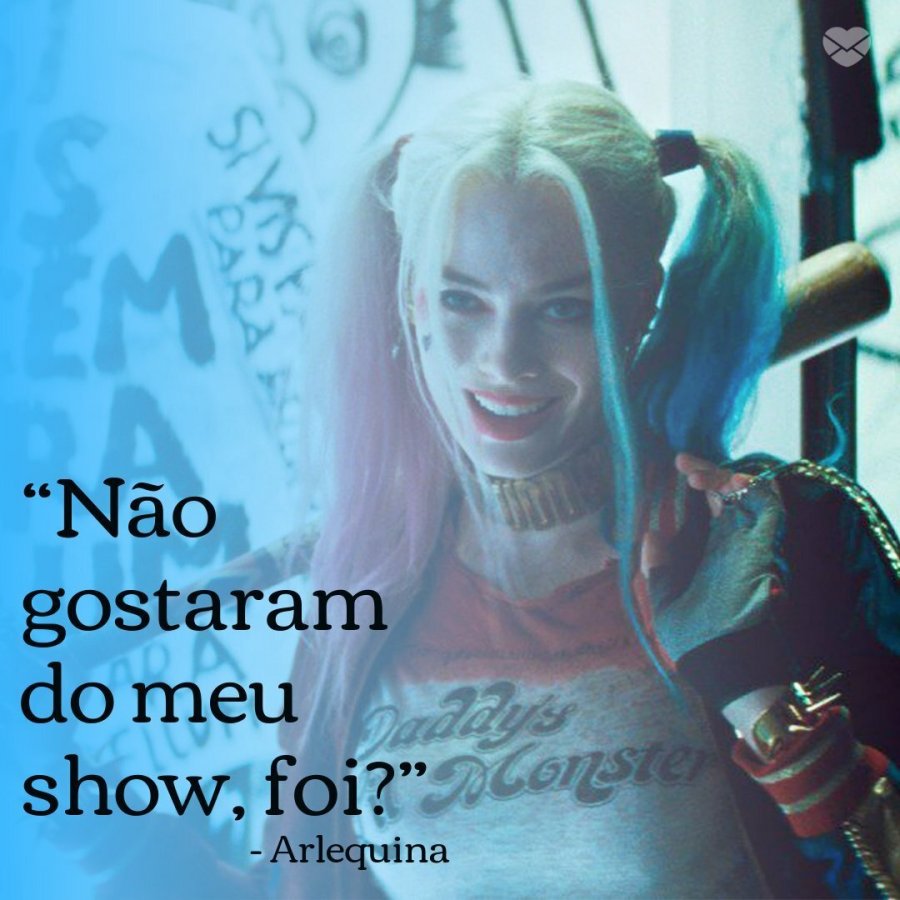 Arlequina - As frases da supervilã mais poderosa dos HQs