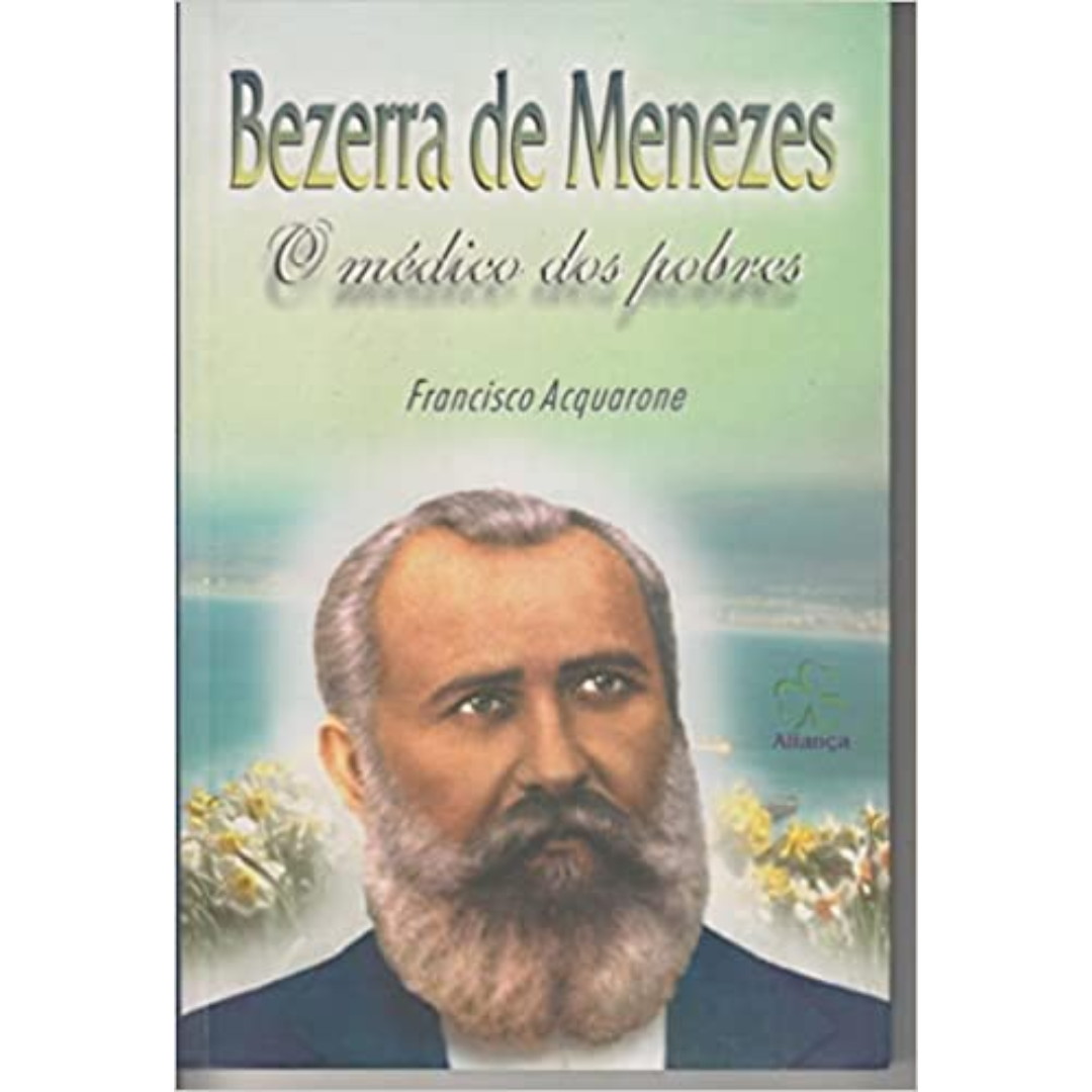 Capa do livro 'Bezerra de Menezes – O médico dos pobres'