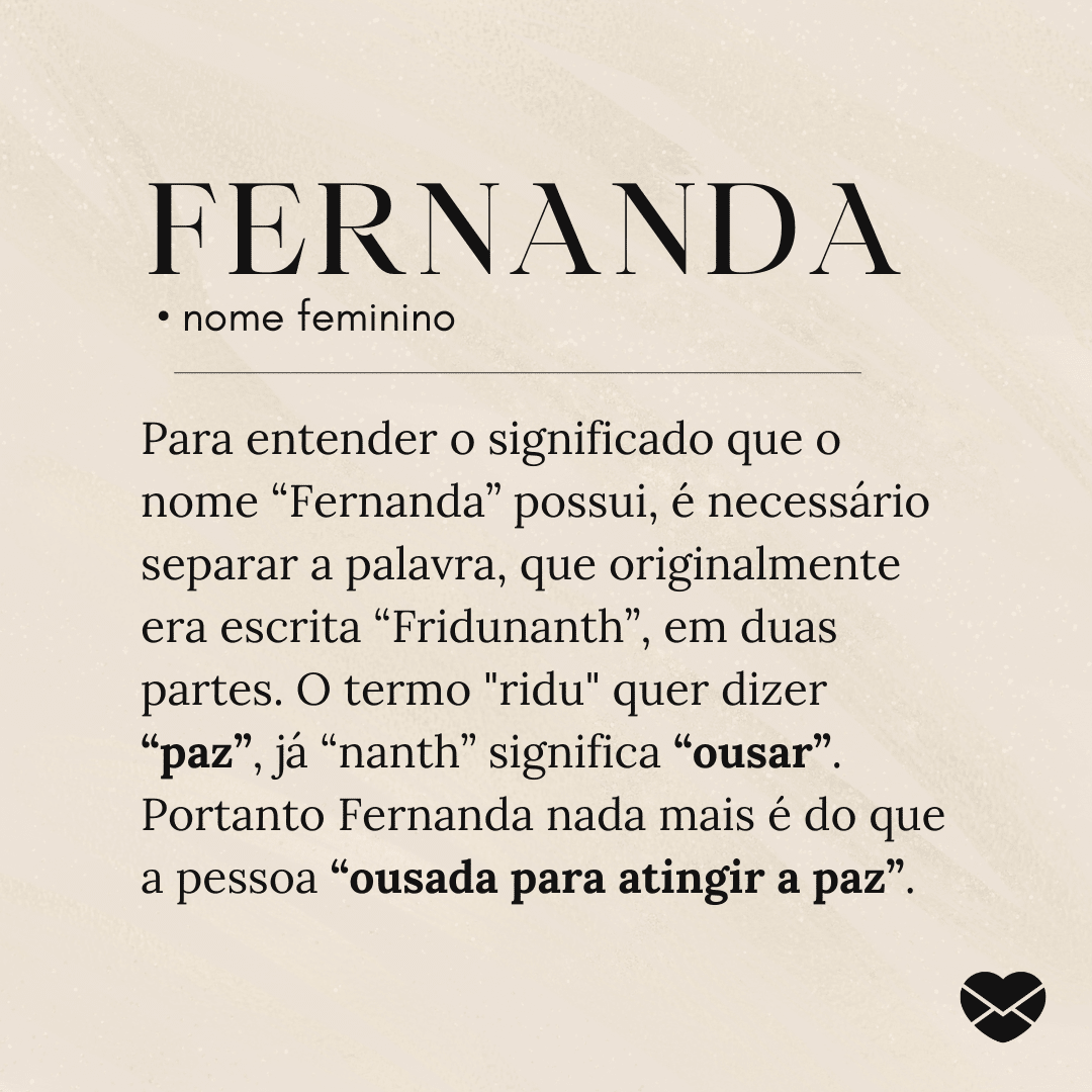 Significado do nome Fernanda: origem, frases e mais