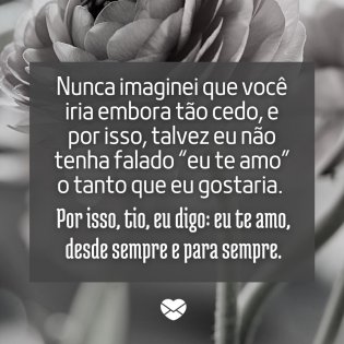 Mensagem de luto para tio: palavras que expressam saudade!