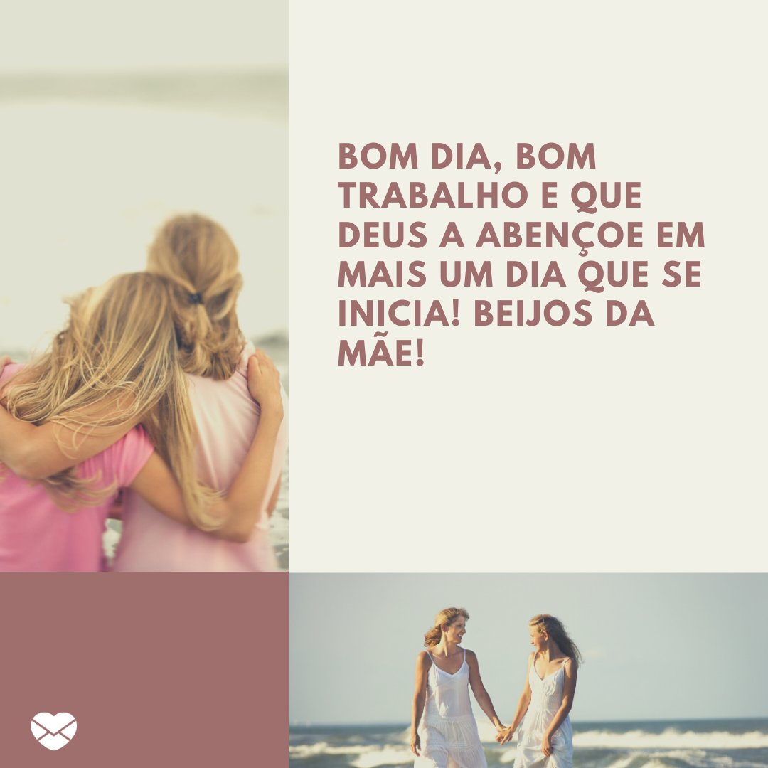 Mensagens de bom dia para a filha. Expresse seu amor! Mensagens de bom dia para a filha. Expresse seu amor!