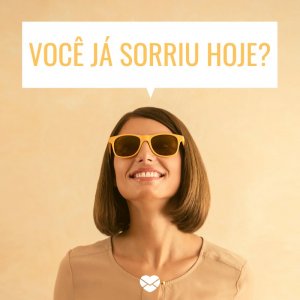 'Você já sorriu hoje? ' - Mensagem de bom dia sexta-feira para WhatsApp