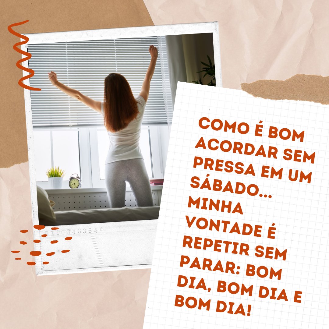 Melhores mensagens de bom dia para o sábado – Compartilhe! Melhores mensagens de bom dia para o sábado – Compartilhe!